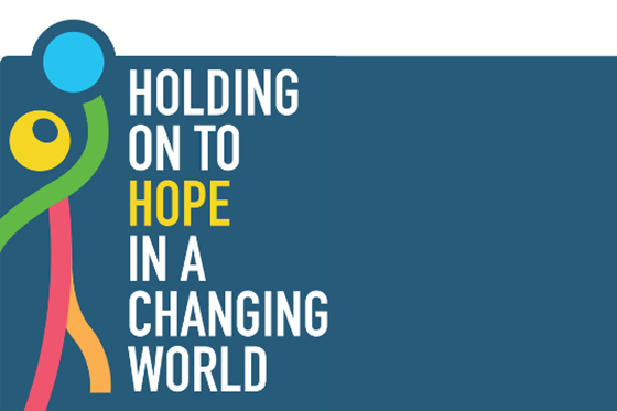 Holding on to Hope in a Changing World